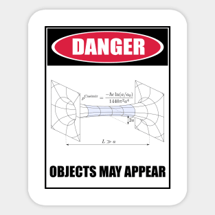 DANGER  - Objects May Appear Sticker